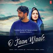 O Jaan Waale - Akhil Sachdeva Mp3 Song